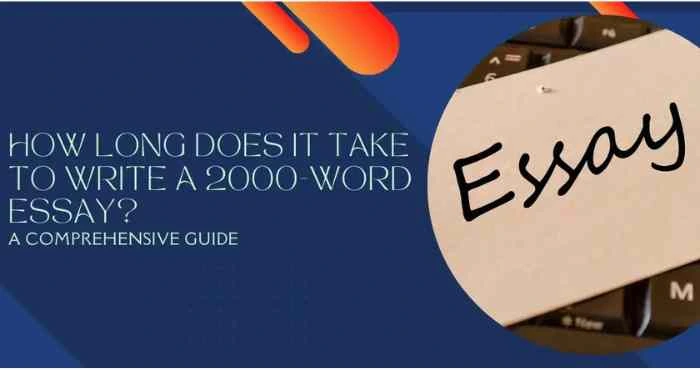 How Long Does It Take to Write a 2000-Word Essay